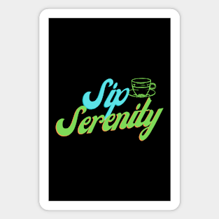 Sip Serenity Magnet